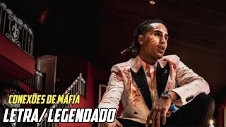 Matuê - Conexões de Máfia ft. Rich The Kid (letra/legendado)