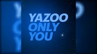 Yazoo - Only You 2017 (Official Video)