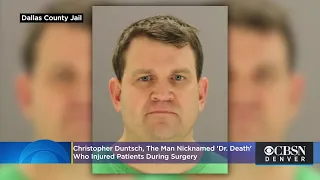 Who Is Christopher Duntsch, The Man Nicknamed 'Dr. Death' Who Injured Patients During Surgery