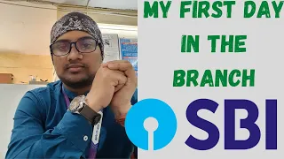 MY First Day in The BRANCH || SBI JA || #sbiclerk #sbiclerkjoining