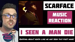 Scarface - I Seen a Man Die | RAPPING ABOUT DEATH LIKE HE HAS SEEN IT FIRST HAND! | UK REACTION