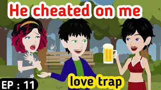 Love trap part 11 | English story | Animated story | English animation | Sunshine English story