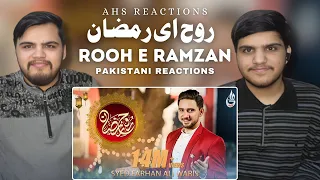 PAKISTANI REACTION ON - ROOH E RAMZAN | FARHAN ALI WARIS | RAMZAN KALAM | AHS REACTIONS