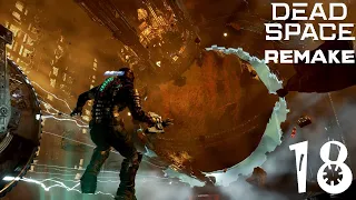 Dead Space Remake | Прохождение Часть 18 - ЗАХВАТ АСТЕРОИДА!