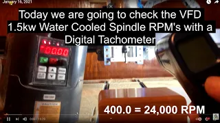 Converting 1.5kw Spindle VFD Frequency:0-400Hz to RPM Speed 0-24000rpm with Digital Laser Tachometer