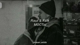 Мосты - Rauf & Faik (Türkçe Çeviri)