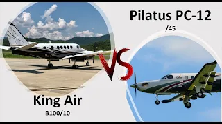 Pilatus PC-12 versus King Air B100 - Surprising conclusion on which is better