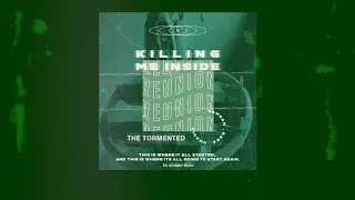 Killing Me Inside Reunion - The Tormented (Lyrics Video)