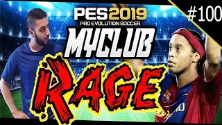 PES 2019 myClub | The Ronaldinho Farce (RAGE) #100