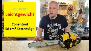 Leichtgewicht mit 3,4 PS & Potential? Conentool 58cc Benzin Kettensäge