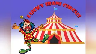 lucky irani circus 2022 🎪 latest part 1| Stunts,lions, Tigger and much more|Hussain and Eshaal|