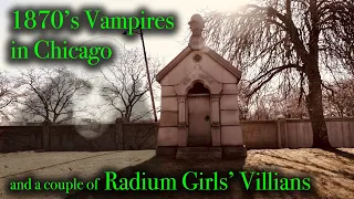 VAMPIRES, RADIUM GIRLS & OTHER BURIED STORIES - A Rosehill Cemetery Walk with Brittan. (Part 2 of 2)