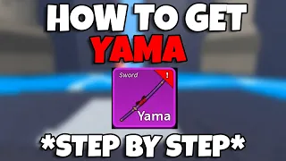 *FULL GUIDE* How To Get *YAMA* Sword FAST in Blox Fruits