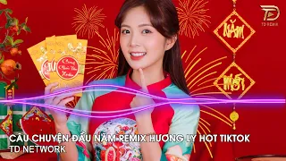 Câu Chuyện Đầu Năm Remix Hương Ly (TD Network) ~ Trên Đường Đi Lễ Xuân Đầu Năm Remix Hot Tiktok