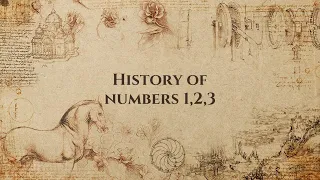 A brief history of numerical systems 1,2,3 | Origin of Numbers 1,2,3