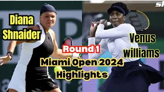 Venus Williams vs Diana Shnaider Round 1 Highlights | Miami 2024