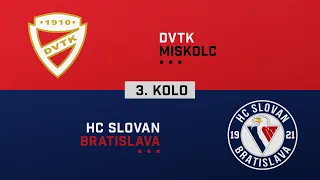 3.kolo DVTK Miskolc - HC Slovan Bratislava HIGHLIGHTS