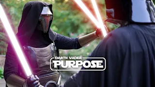 Darth Vader: Purpose (Star Wars Fan Film)