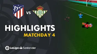 Highlights Atlético de Madrid vs Real Betis (3-1)