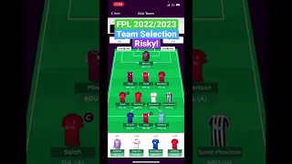 Risky but AMAZING Fantasy Premier League Team Selection for GW 1 2022/2023 #Fpl #fantasyfootball