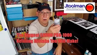 The Biggest CANON PRO 1000 Refilling Mistake You Will Make!