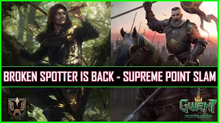 Gwent | This Spotter Soldier Deck is Insane | Supreme Point Slam