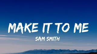 Sam Smith - Make It To me by the way she's safe with me [Tiktok Song]