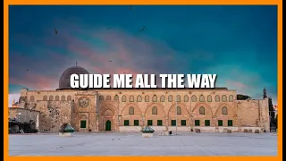 Guide me all the way | Maher Zain [Slowed + Reverb]