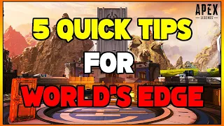 5 QUICK TIPS for World's Edge - Apex Legends Season 7