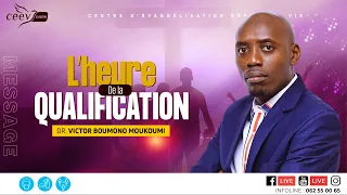 L'HEURE DE LA QUALIFICATION I Dr. Victor BOUMONO MOUKOUMI I 03-05-2020