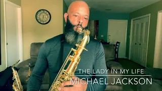 The Lady In My Life - Michael Jackson (Sax cover)