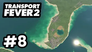 Expanding into Florida - Transport Fever 2 #8