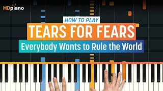 How to Play "Everybody Wants to Rule the World" by Tears for Fears | HDpiano (Part 1) Piano Tutorial