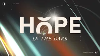 Leading Through Dark Times | Hope in the Dark | Pastor Frank Silverii