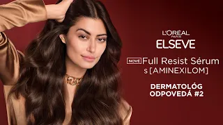 Sérum proti vypadávaniu vlasov Elseve Full Resist: dermatológ odpovedá #2 | L'Oréal Paris