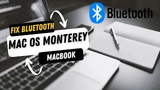 How to fix the Bluetooth issue in macOS Monterey