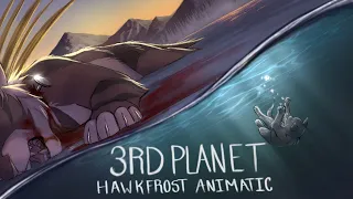 Hawkfrost Animatic- 3rd Planet