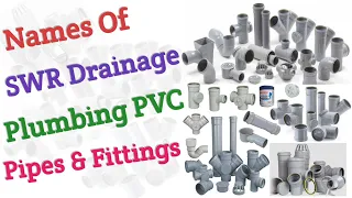 Names of SWR Drainage PVC Pipes and Fittings | Plumbing Drainage Work PVC Materials | Build Dunia