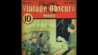 Vintage Obscura MONTHLY -- November 2022