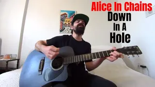 Down In A Hole - Alice In Chains [Acoustic Cover by Joel Goguen]
