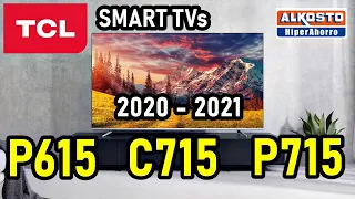 TCL Android TVs P615 / P715 / C715 - Preventa modelos 2020 en este 2021 ¿Valen la pena?