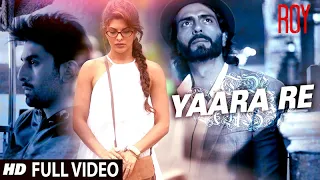 'Yaara Re' Full AUDIO SONG | Roy | Ankit Tiwari | K.K | T-SERIES | new song | latest song | music