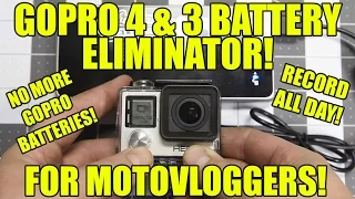 GoPro 4 & 3 Battery Eliminator for Motovloggers! RECORD ALL DAY!