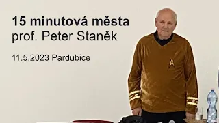 15 minutová města - prof. Peter Staněk, 1. díl