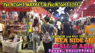 Sky high NIGHT LIFE at the SEA SIDE of MALL OF ASIA (MOA), PHILIPPINES | 1 hour ride and walk tour