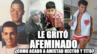 ¿QUÉ HIZO MAL HÉCTOR Y QUÉ NO HIZO TITO EL BAMBINO?