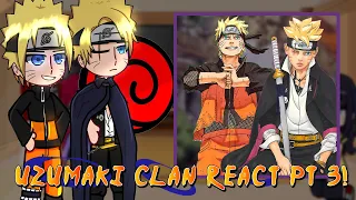 Uzumaki Clan React to Naruto/Boruto! || Part 3! || Boruto, Himawari, Naruto || SakaraTocyo_ || react