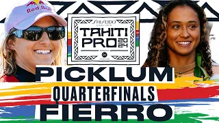 Molly Picklum vs Vahine Fierro | SHISEIDO Tahiti Pro pres by Outerknown 2024 - Quarterfinals