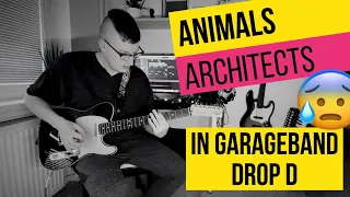 Architects - Animals - full cover, on telecaster, in DROP D, in GarageBand :D