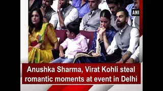 Anushka Sharma, Virat Kohli steal romantic moments at event in Delhi